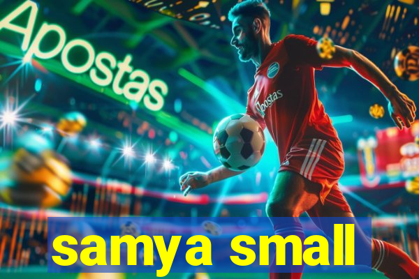 samya small