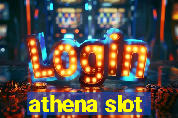 athena slot