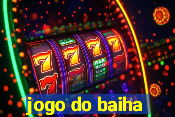 jogo do baiha