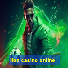 lion casino online