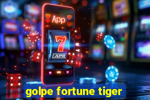 golpe fortune tiger