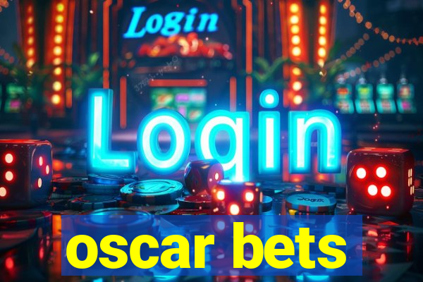 oscar bets