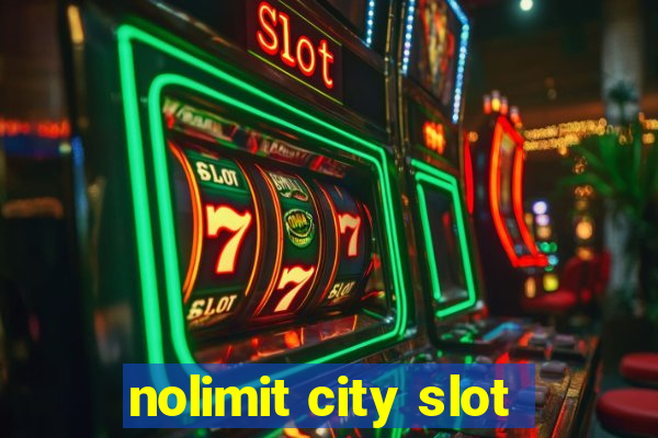 nolimit city slot