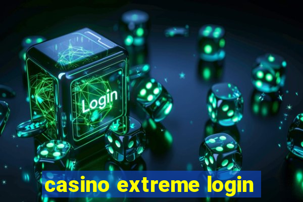 casino extreme login