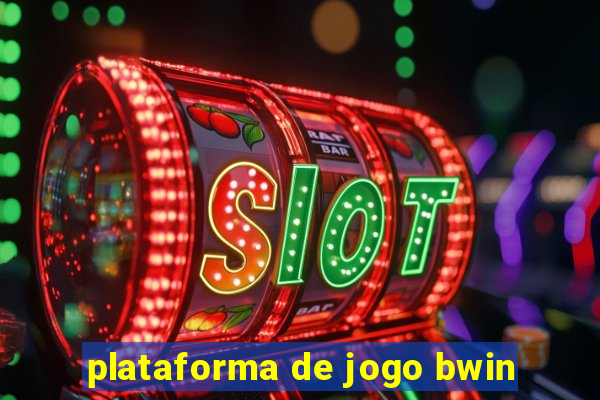 plataforma de jogo bwin