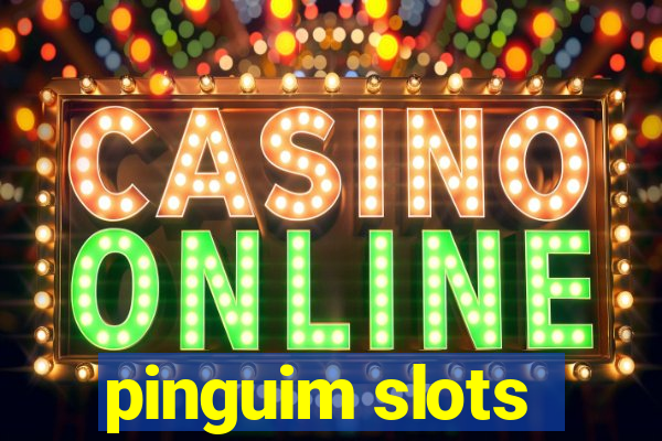 pinguim slots