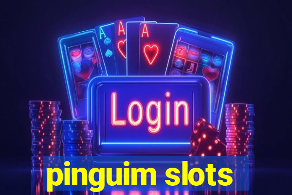 pinguim slots