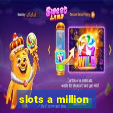 slots a million