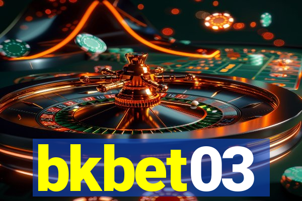 bkbet03