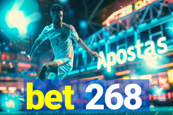 bet 268