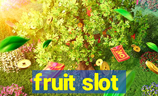 fruit slot