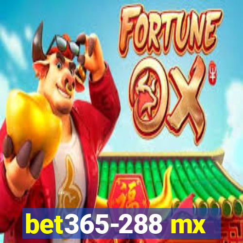 bet365-288 mx