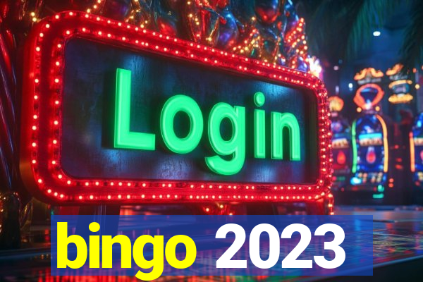 bingo 2023