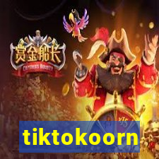 tiktokoorn