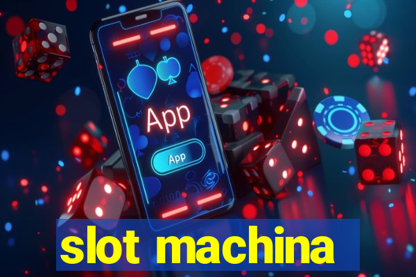 slot machina