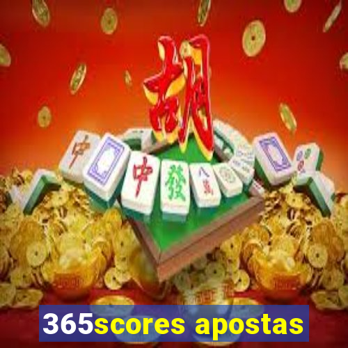 365scores apostas