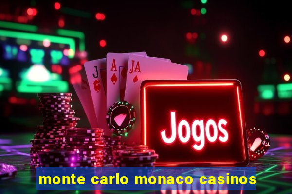 monte carlo monaco casinos