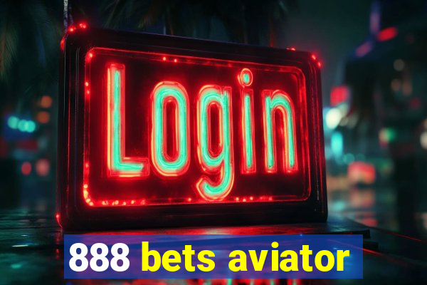 888 bets aviator