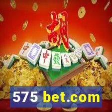 575 bet.com