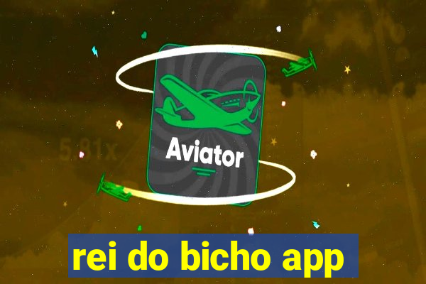 rei do bicho app