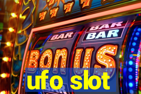 ufo slot