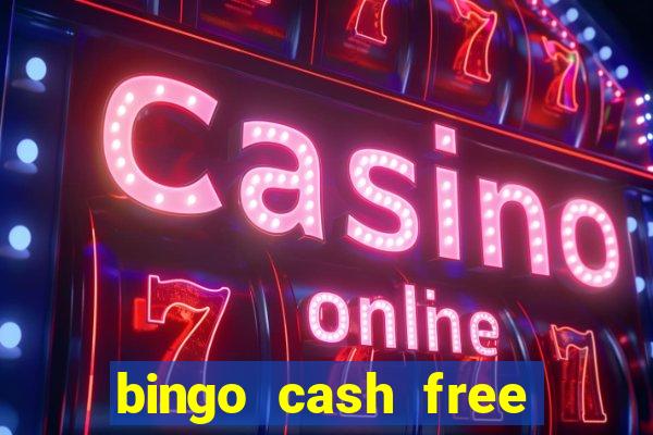 bingo cash free money code