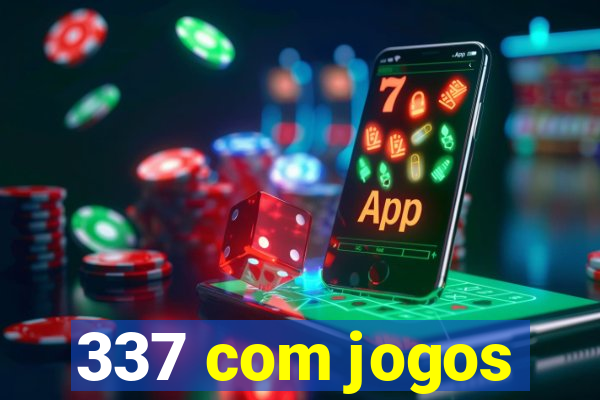 337 com jogos