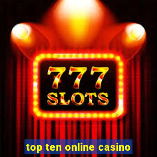 top ten online casino