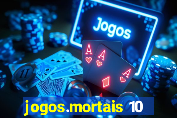 jogos.mortais 10