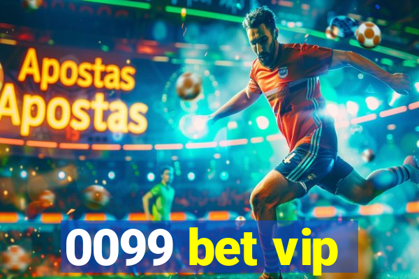 0099 bet vip