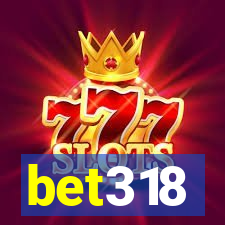 bet318