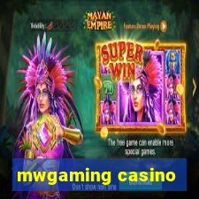 mwgaming casino