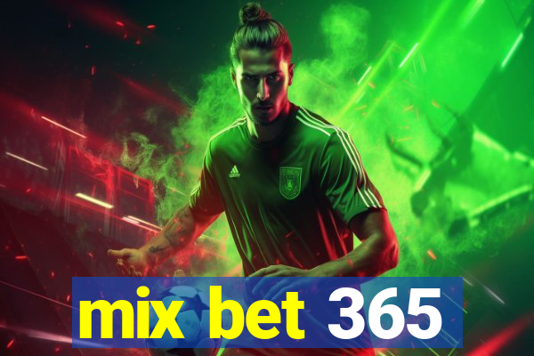 mix bet 365