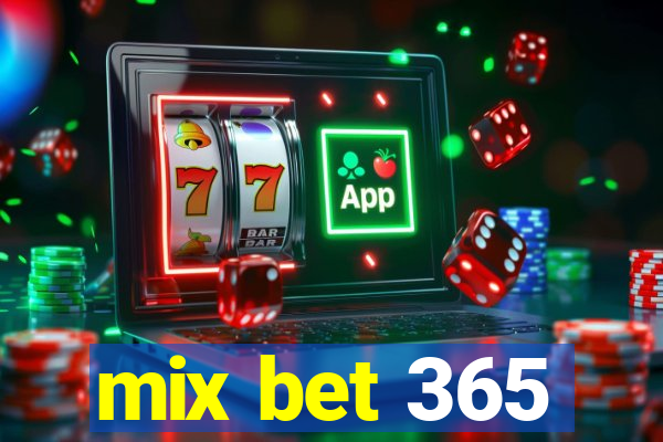 mix bet 365