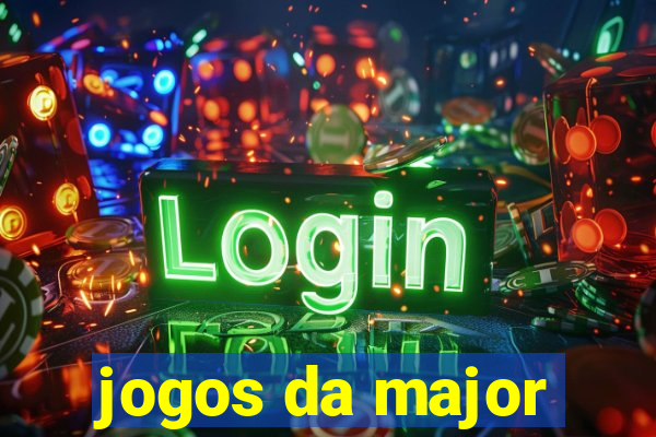 jogos da major