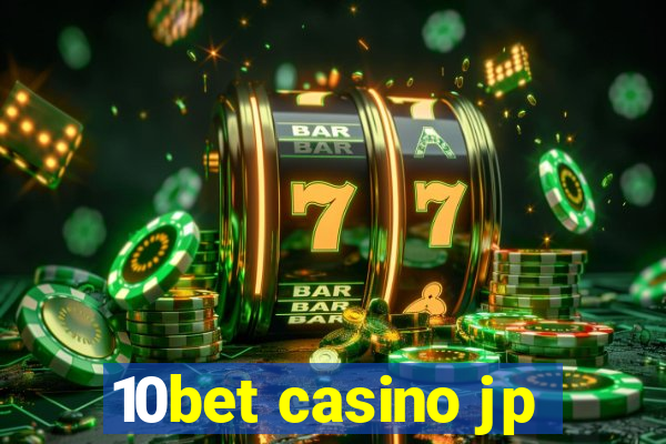 10bet casino jp