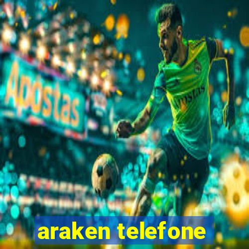 araken telefone