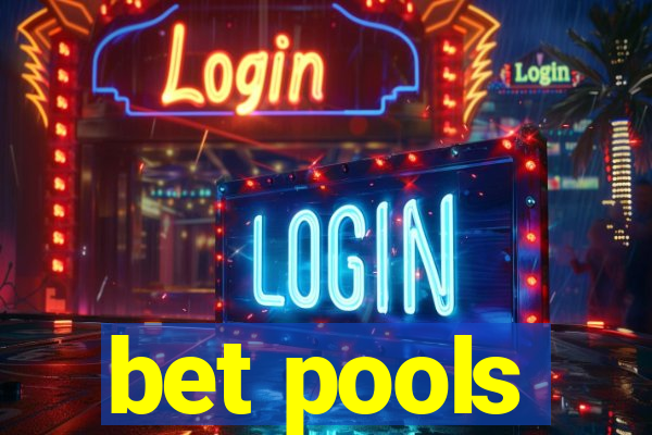 bet pools