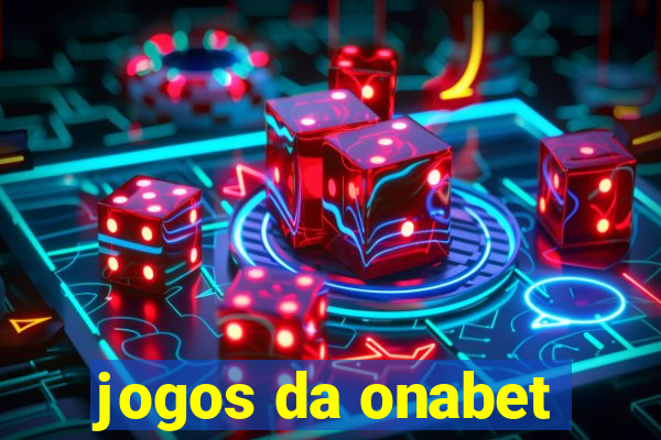 jogos da onabet