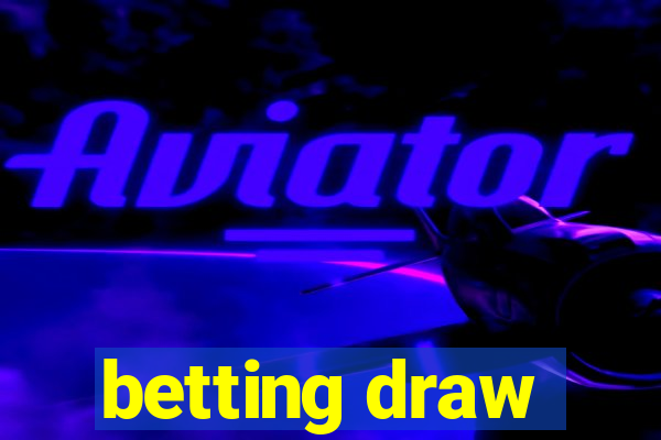 betting draw