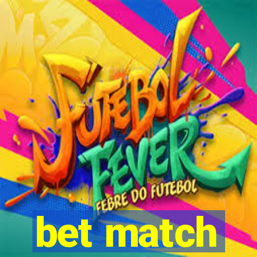 bet match