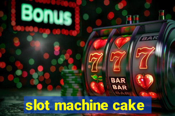 slot machine cake