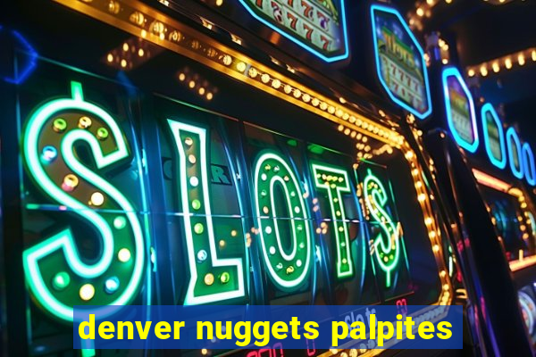 denver nuggets palpites