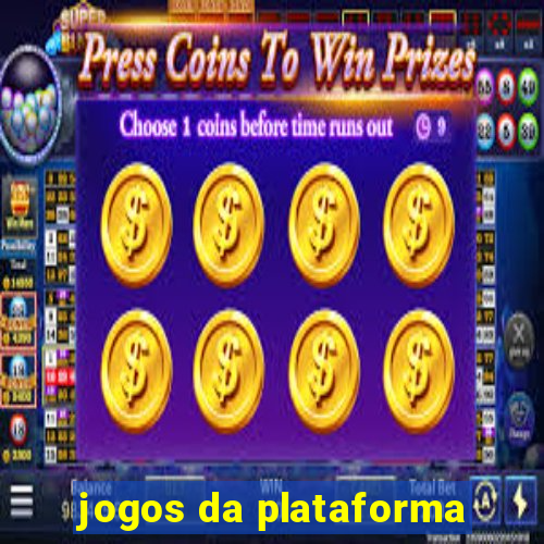 jogos da plataforma