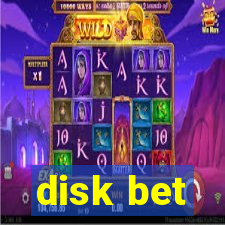 disk bet