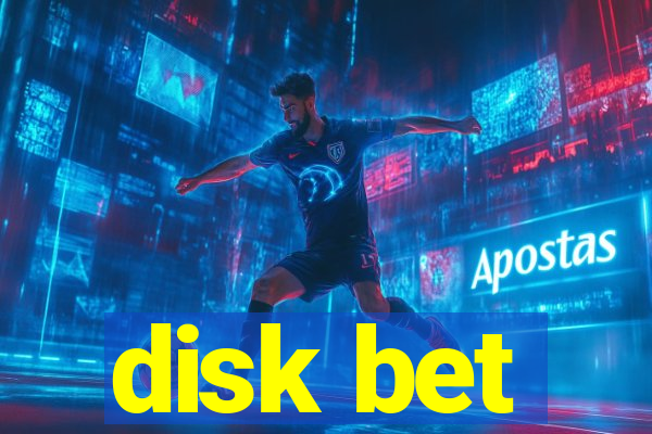 disk bet