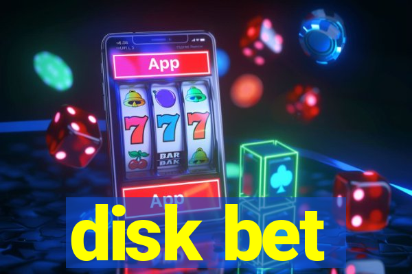 disk bet