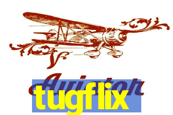 tugflix