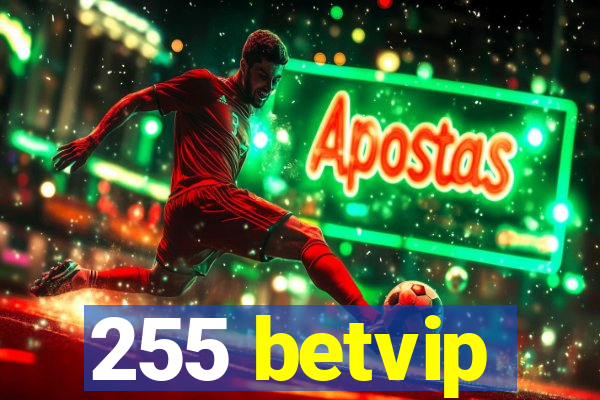 255 betvip