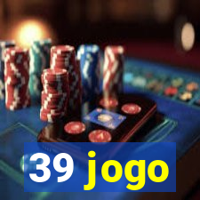 39 jogo